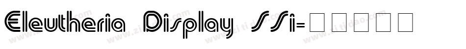 Eleutheria Display SSi字体转换